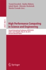 Image for High performance computing in science and engineering: second International Conference, HPCSE 2015, Solan, Czech Republic, May 25-28, 2015, Revised selected papers