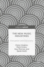 Image for New Music Industries: Disruption and Discovery