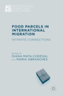 Image for Food parcels in international migration  : intimate connections