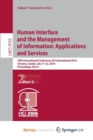Image for Human Interface and the Management of Information: Applications and Services : 18th International Conference, HCI International 2016 Toronto, Canada, July 17-22, 2016. Proceedings, Part II