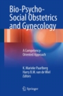 Image for Bio-Psycho-Social Obstetrics and Gynecology