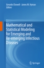 Image for Mathematical and Statistical Modeling for Emerging and Re-emerging Infectious Diseases