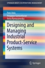Image for Designing and Managing Industrial Product-Service Systems