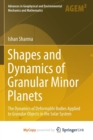 Image for Shapes and Dynamics of Granular Minor Planets