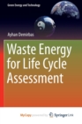 Image for Waste Energy for Life Cycle Assessment