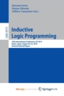 Image for Inductive Logic Programming : 25th International Conference, ILP 2015, Kyoto, Japan, August 20-22, 2015, Revised Selected Papers