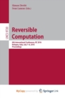 Image for Reversible Computation : 8th International Conference, RC 2016, Bologna, Italy, July 7-8, 2016, Proceedings