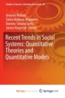 Image for Recent Trends in Social Systems: Quantitative Theories and Quantitative Models