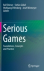 Image for Serious games  : foundations, concepts and practice