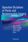 Image for Operative dictations in plastic and reconstructive surgery