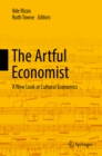 Image for Artful Economist: A New Look at Cultural Economics