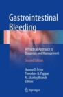 Image for Gastrointestinal bleeding  : a practical approach to diagnosis and management