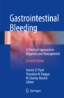Image for Gastrointestinal Bleeding: A Practical Approach to Diagnosis and Management