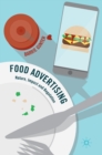 Image for Food advertising  : nature, impact and regulation