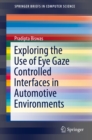 Image for Exploring the Use of Eye Gaze Controlled Interfaces in Automotive Environments