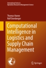 Image for Computational Intelligence in Logistics and Supply Chain Management