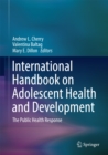 Image for International handbook on adolescent health and development: the public health response