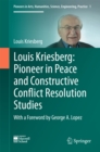 Image for Louis Kriesberg: pioneer in peace and constructive conflict resolution studies.