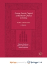 Image for Guanxi, Social Capital and School Choice in China