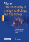 Image for Atlas of Ultrasonography in Urology, Andrology, and Nephrology
