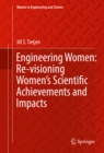 Image for Engineering Women: Re-visioning Women&#39;s Scientific Achievements and Impacts