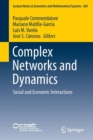 Image for Complex networks and dynamics  : social and economic interactions