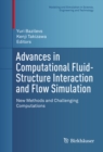 Image for Advances in Computational Fluid-Structure Interaction and Flow Simulation: New Methods and Challenging Computations