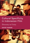 Image for Cultural Specificity in Indonesian Film: Diversity in Unity