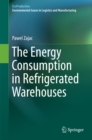 Image for The Energy Consumption in Refrigerated Warehouses