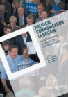 Image for Political communication in Britain  : polling, campaigning and media in the 2015 general election