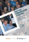 Image for Political Communication in Britain : Polling, Campaigning and Media in the 2015 General Election