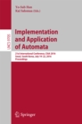 Image for Implementation and application of automata: 21st International Conference, Proceedings, CIAA 2016, Seoul, South Korea, July 19-22, 2016. Proceedings