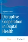Image for Disruptive Cooperation in Digital Health