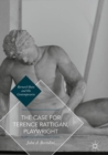 Image for The Case for Terence Rattigan, Playwright