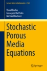 Image for Stochastic porous media equations