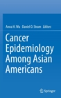 Image for Cancer Epidemiology Among Asian Americans
