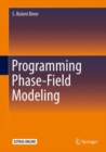 Image for Programming Phase-Field Modeling