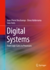 Image for Digital Systems: From Logic Gates to Processors