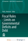 Image for Fiscal Rules - Limits on Governmental Deficits and Debt