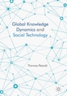 Image for Global Knowledge Dynamics and Social Technology