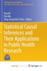 Image for Statistical Causal Inferences and Their Applications in Public Health Research