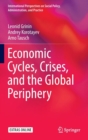 Image for Economic Cycles, Crises, and the Global Periphery