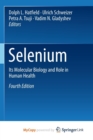 Image for Selenium : Its Molecular Biology and Role in Human Health