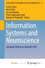 Image for Information Systems and Neuroscience : Gmunden Retreat on NeuroIS 2016