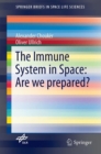 Image for Immune System in Space: Are we prepared?