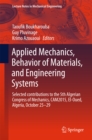 Image for Applied Mechanics, Behavior of Materials, and Engineering Systems: Selected contributions to the 5th Algerian Congress of Mechanics, CAM2015, El-Oued, Algeria, October 25 - 29