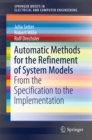 Image for Automatic methods for the refinement of system models: from the specification to the implementation
