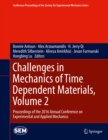 Image for Challenges in Mechanics of Time Dependent Materials, Volume 2: Proceedings of the 2016 Annual Conference on Experimental and Applied Mechanics