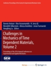 Image for Challenges in Mechanics of Time Dependent Materials, Volume 2 : Proceedings of the 2016 Annual Conference on Experimental and Applied Mechanics