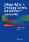Image for Diabetes Mellitus in Developing Countries and Underserved Communities